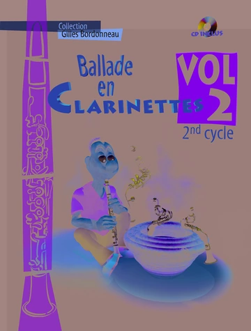 Ballade en clarinettes. Deuxième cycle, volume 2 Visual